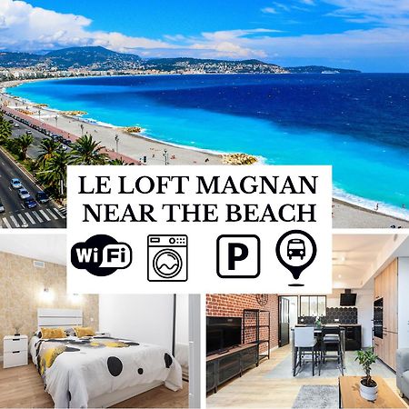 Le Loft Magnan - Ac- Pres Mer - Wifi - Parking - Confort Et Moderne - Supermarches Et Tram Proches Nice Luaran gambar